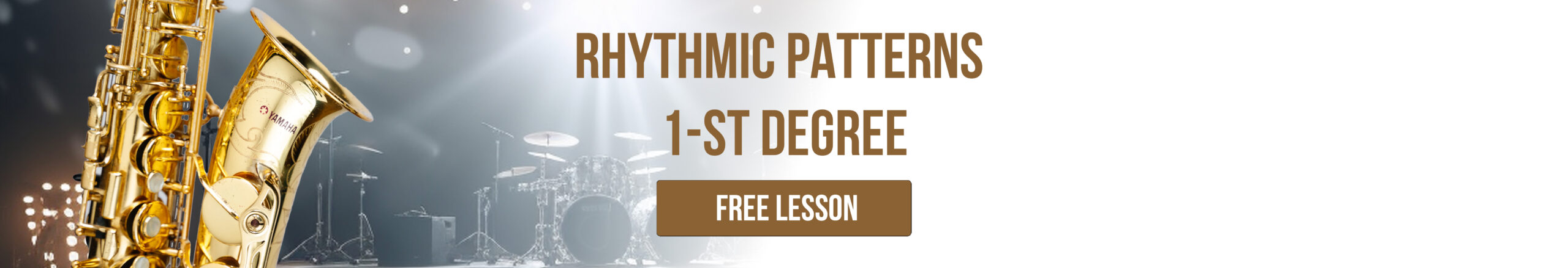 FREE LESSON – 2, Rhythmic patterns – 1st degree
